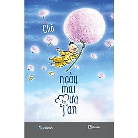 Ngày Mai Mưa Tan - AZ Việt Nam - Nam Việt
