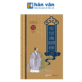 Trí Tuệ Của Người Xưa - Minh Triết Phương Đông - Sbook