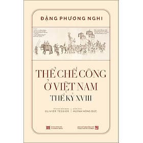 Sách Thể chế công ở Việt Nam Thế kỷ XVIII (Bìa mềm)