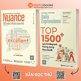 Combo NUANCE - 50 Sắc Thái Của Từ + Daily Expressions - Top 1500+ Cụm Từ Tiếng Anh Thông Dụng Theo Chủ Đề - Nha Nha