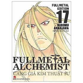 Fullmetal Alchemist - Cang Giả Kim Thuật Sư - Fullmetal Edition - Tập 17 - Nhà xuất bản Larousse