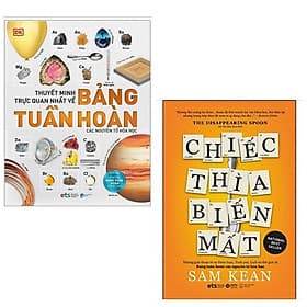 Combo 2 cuốn tìm hiểu khoa học: Thuyết Minh Trực Quan Nhất Về Bảng Tuần Hoàn Các Nguyên Tố Hóa Học + Chiếc Thìa Biến Mất - NG.UYÊN