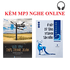 Combo: Gửi Tôi Thời Thanh Xuân +Ở đây có tặng vitamin tâm hồn+KÈM MP3 NGHE ONLINE - Lâm Tú