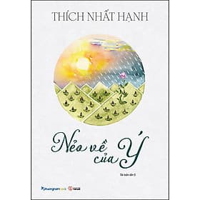 Sách Nẻo Về Của Ý (Tái Bản) - Thích Nhất Hạnh