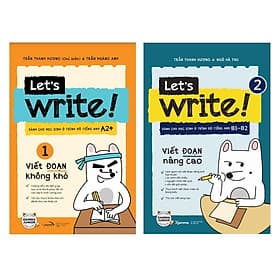 [ Thăng Long Books ] - Let's Write: Viết Đoạn Không Khó (Tập 1) + Viết Đoạn Nâng Cao (Tập 2) - Do