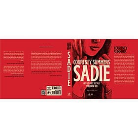 SADIE - NẾU CÔ CHẾT, SỰ THẬT SẼ BỊ CHÔN VÙI – Courtney Summers – Mèo Xanh Biển dịch – Nhã Nam – NXB Văn Học - 
