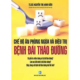 Sách Chế Độ Ăn Phòng Ngừa Và Điều Trị Bênh Đái Tháo Đường - An