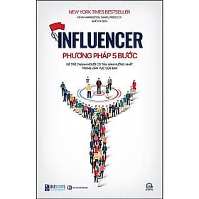 Influencer - Phương Pháp 5 Bước Để Trở Thành Người Có Tầm Ảnh Hưởng Nhất Trong Lĩnh Vực Của Bạn - MCBooks - Linh Linh