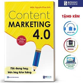 BIZBOOKS - Sách Content Marketing 4.0: Nội dung hay, bán bay kho hàng