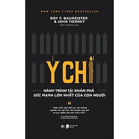 Sách Ý Chí - Hành Trình Tái Khám Phá Sức Mạnh Lớn Nhất Của Con Người - Việt Hà