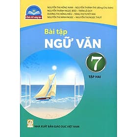 Sách Giáo Khoa Bài Tập Ngữ Văn 7 Tập 2 - Chân Trời Sáng Tạo - Chà