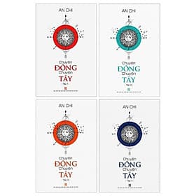 Chuyện Đông Chuyện Tây - An Chi - Đông Ân