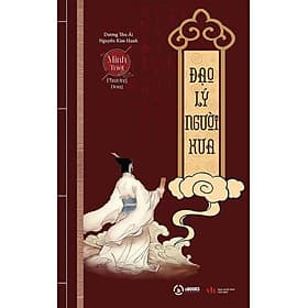 Minh Triết Phương Đông - Đạo Lý Người Xưa