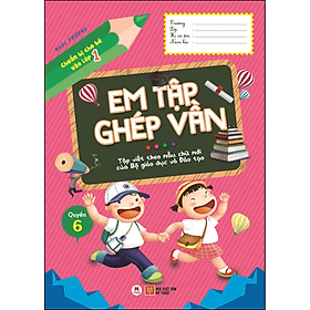 Sách Chuẩn bị cho bé vào lớp 1 - Em tập ghép vần (Quyển 6) - Hú