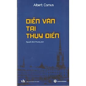 Albert Camus - Diễn văn tại Thụy điển - Thụy
