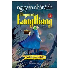 Chuyện Xứ Lang Biang - Tập 1 - Pho Tượng Của Baltalon - Chuyện