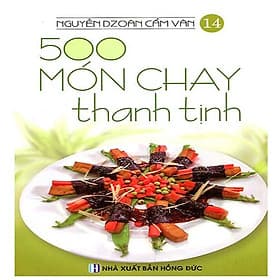 500 Món Chay Thanh Tịnh - Tập 14 - Thanh Thanh