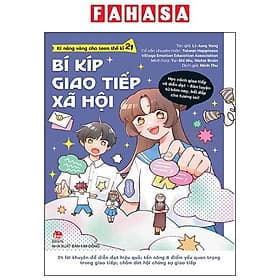 Kĩ Năng Vàng Cho Teen Thế Kỉ 21 - Bí Kíp Giao Tiếp Xã Hội - Kim