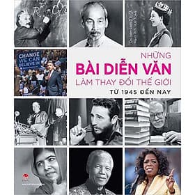 Những bài diễn văn làm thay đổi thế giới (từ 1945 đến nay)