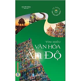 Tìm Hiểu Văn Hóa Ấn Độ - Văn