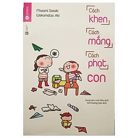 Cách Khen, Cách Mắng, Cách Phạt Con - Wakamatsu Aki - Sasaki Masami