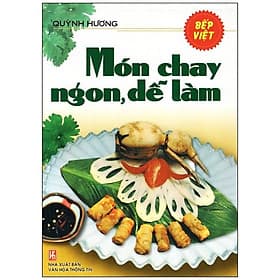 Sách Món Chay Ngon, Dễ Làm - Văn