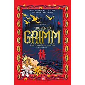 Tuyển Tập Truyện Cổ Grimm (Dịch Từ Nguyên Bản Tiếng Đức)_PNU - NG.UYÊN