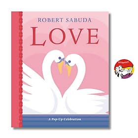 Love: A Pop-up Celebration by Robert Sabuda