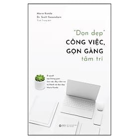 Sách Dọn Dẹp Công Việc, Gọn Gàng Tâm Trí - Marie Kondo