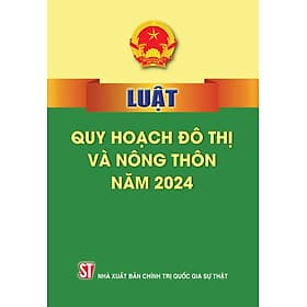 Luật quy hoạch đô thị và nông thôn năm 2024 - Quý Somsen