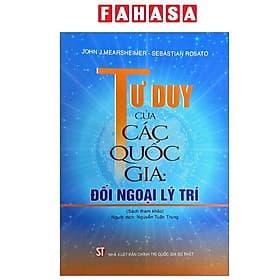Tư Duy Của Các Quốc Gia - Đối Ngoại Lý Trí - Lý Gia