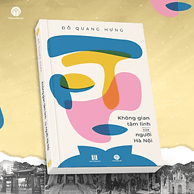 KHÔNG GIAN TÂM LINH CỦA NGƯỜI HÀ NỘI - G