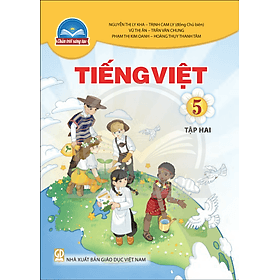 Sách giáo khoa Tiếng Việt 5- Tập hai- Chân Trời Sáng Tạo (Kèm Nilon bọc Sách) - G