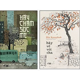 Combo Shin Kyung-Sook "Hãy Chăm Sóc Mẹ" + "Hãy Về Với Cha" - Nhã Nam