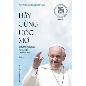 Hãy Cùng Ước Mơ - Hướng Tới Tương Lai Tốt Đẹp Hơn Cho Nhân Loại - Nam Phương