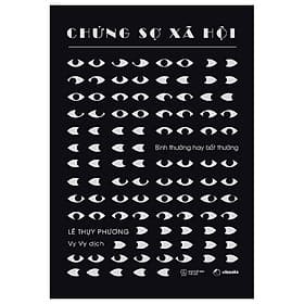 Chứng Sợ Xã Hội - Bình Thường Hay Bất Thường - Bình