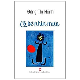 Đặng Thị Hạnh - Cô Bé Nhìn Mưa - 