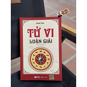 TỬ VI LUẬN GIẢI – Khải Tâm - Bizbooks - 