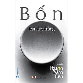 Sách Bốn Bàn Tay Trắng - Văn