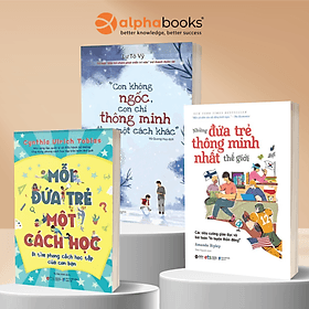 COMBO: Con Không Ngốc Con chỉ Thông Minh Theo Một Cách Khác + Mỗi Đứa Trẻ Một Cách Học + Những Đứa Trẻ Thông Minh Nhất Thế Giới - Minh Thông