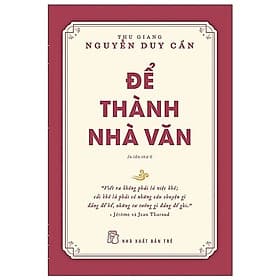 Để thành nhà văn (TS Thu Giang) - Thu Thanh