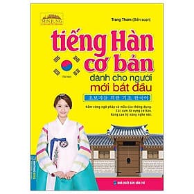 Tiếng Hàn Cơ Bản Dành Cho Người Mới Bắt Đầu