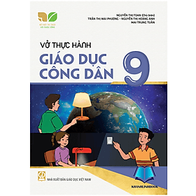 Vở thực hành Giáo dục công dân 9 (Kết nối tri thức với cuộc sống) - Tri Thức