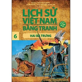 Sách Lịch Sử Việt Nam Bằng Tranh - Tập 06: Hai Bà Trưng - Việt Hà