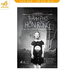 Thành phố hồn rỗng (Tập 2 - series Trại trẻ đặc biệt của cô Peregrine) (Nhã Nam HCM) - Nhã Nam