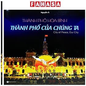 Thành Phố Hòa Bình - Thành Phố Của Chúng Ta - Thanh Hoa