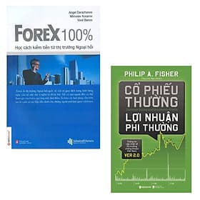 Combo Giáo Trình Đầu Tư Kinh Điển Dành Cho Các Nhà Đầu Tư Hiện Đại: FOREX 100% - Học Cách Kiếm Tiền Trên Thị Trường + Cổ Phiếu Thường Lợi Nhuận Phi Thường - Lợi Ỷ Ân