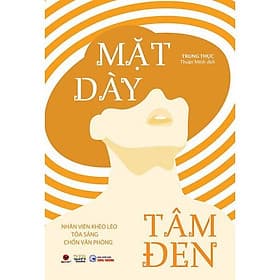 Mặt dày tâm đen - Nhân viên khéo léo tỏa sáng chốn văn phòng - Bản Quyền - Vân Phong