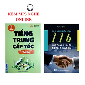 Sách - combo: Sách Tiếng Trung cấp tốc trong công xưởng nhà máy+Thực hành soạn thảo 116 hợp đồng kinh tế - Nhà Sách Kinh Tế