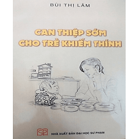 Can thiệp sớm cho trẻ khiếm thính - Nha Nha